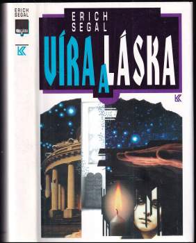 Erich Segal: Víra a láska
