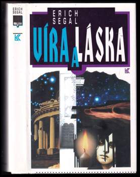 Erich Segal: Víra a láska