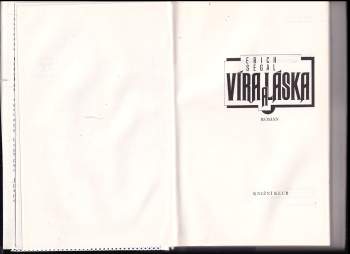 Erich Segal: Víra a láska