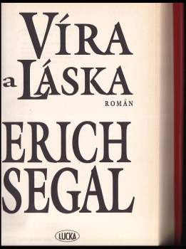 Erich Segal: Víra a láska