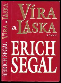 Erich Segal: Víra a láska