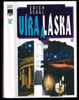 Erich Segal: Víra a láska