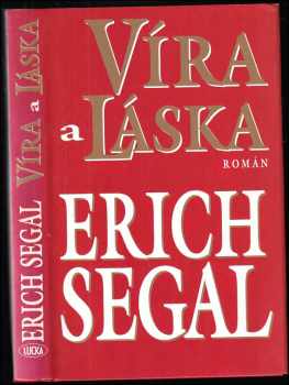 Erich Segal: Víra a láska - román