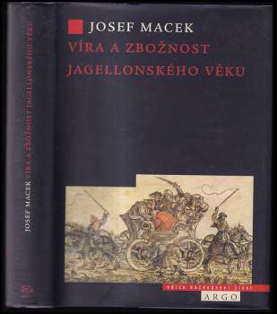 Víra a zbožnost jagellonského věku
