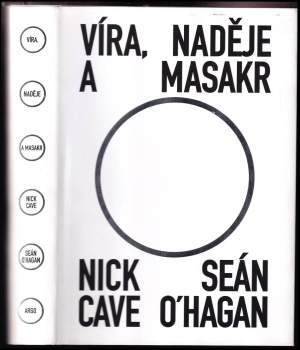 Víra, naděje a masakr