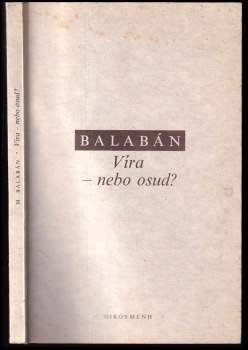 Víra - nebo osud?