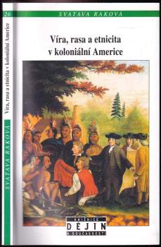 Víra, rasa a etnicita v koloniální Americe