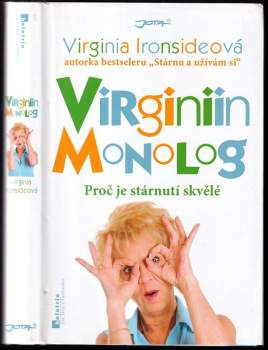 Virginiin monolog : proč je stárnutí skvělé