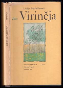 Lidija Nikolajevna Sejfullina: Viriněja