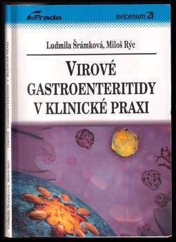 Virové gastroenteritidy v klinické praxi