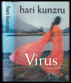 Hari Kunzru: Virus