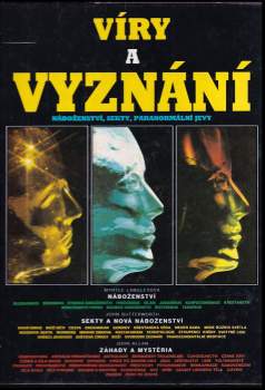 Víry a vyznání - John Butterworth, Myrtle Langley, John Allan (1994, Slovart) - ID: 761527