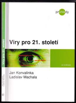 Jan Konvalinka: Viry pro 21. století