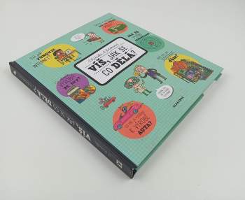 Víš, jak se co dělá?