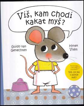 Víš, kam chodí kakat myš?