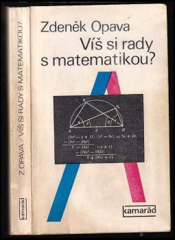 Zdeněk Opava: Víš si rady s matematikou?