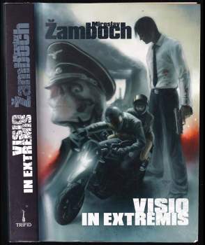 Miroslav Žamboch: Visio in extremis