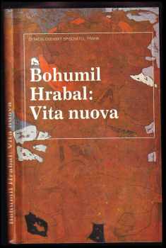 Bohumil Hrabal: Vita nuova - kartinky : 2. díl trilogie