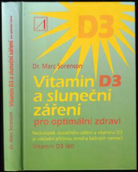Vitamin D3 a sluneční záření pro optimální zdraví