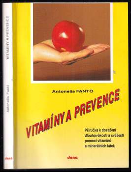Antonella Fantó: Vitamíny a prevence