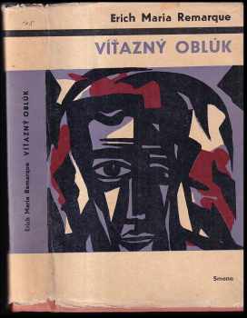 Erich Maria Remarque: Víťazný oblúk