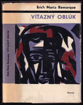 Erich Maria Remarque: Víťazný oblúk