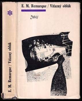 Erich Maria Remarque: Víťazný oblúk