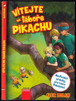 Alex Polan: Vítejte na táboře Pikachu
