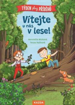 Vítejte u nás v lese!