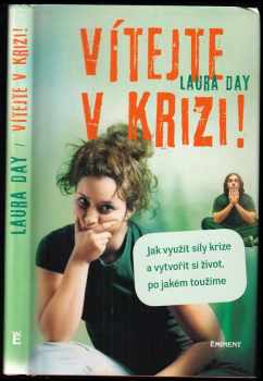 Laura Day: Vítejte v krizi!
