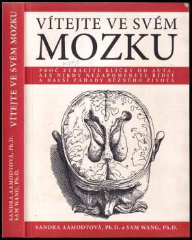 Sandra Aamodt: Vítejte ve svém mozku