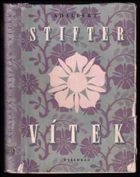 Vítek - Adalbert Stifter (1953, Vyšehrad) - ID: 171646