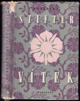 Vítek - Adalbert Stifter (1953, Vyšehrad) - ID: 710158