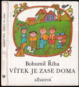 Vítek je zase doma : Pro začínající čtenáře - [2. díl]
