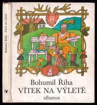 Vítek na výletě : 3.[ díl] - Pro začínající čtenáře - Bohumil Říha (1977, Albatros) - ID: 88872