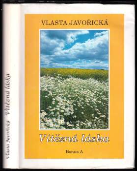 Vítězná láska : silnější než smrt - Vlasta Javořická (1997, Bonus A) - ID: 766006