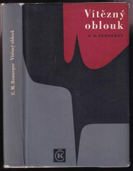 Erich Maria Remarque: Vítězný oblouk