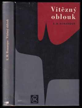 Erich Maria Remarque: Vítězný oblouk