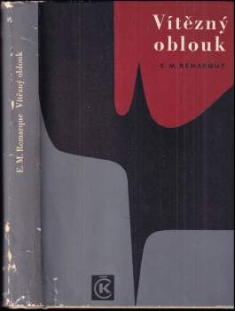 Erich Maria Remarque: Vítězný oblouk