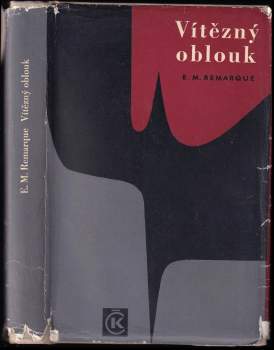 Erich Maria Remarque: Vítězný oblouk