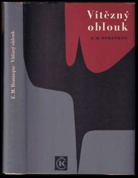 Erich Maria Remarque: Vítězný oblouk