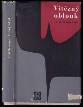 Erich Maria Remarque: Vítězný oblouk