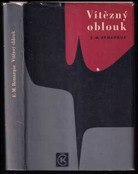 Erich Maria Remarque: Vítězný oblouk