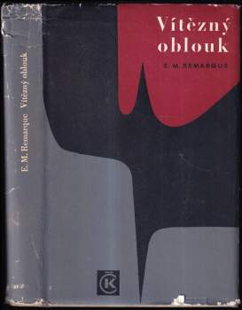 Vítězný oblouk - Erich Maria Remarque (1967, Odeon) - ID: 768674