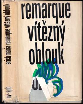 Erich Maria Remarque: Vítězný oblouk