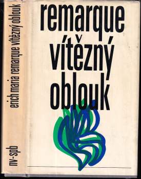 Erich Maria Remarque: Vítězný oblouk
