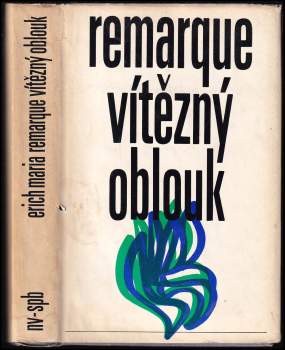Erich Maria Remarque: Vítězný oblouk
