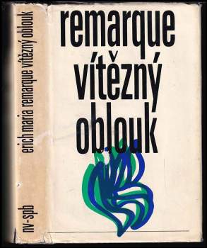 Erich Maria Remarque: Vítězný oblouk