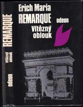 Erich Maria Remarque: Vítězný oblouk