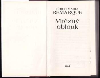 Erich Maria Remarque: Vítězný oblouk